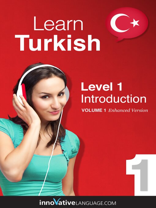 Title details for Learn Turkish: Level 1: Introduction Turkish by Innovative Language Learning, LLC - Available